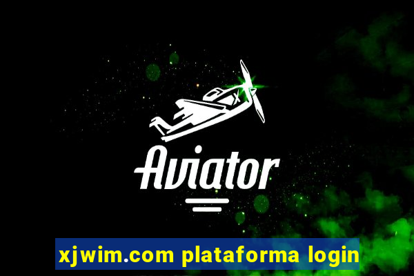 xjwim.com plataforma login